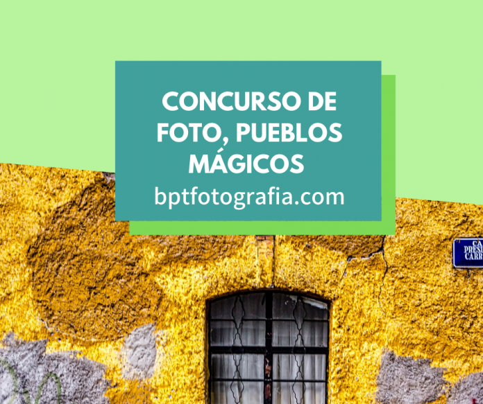 Concurso de fotografia sobre pueblos mágicos